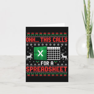Oh This Calls For A Spreadsheet Christmas Sweater  Card