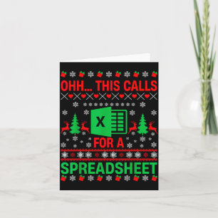 Oh This Calls For A Spreadsheet Christmas Sweater Card