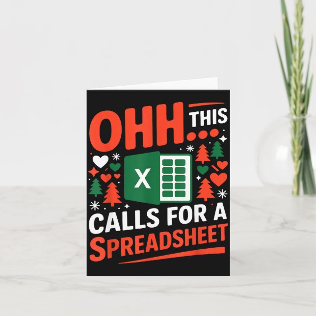 Oh This Calls For A Spreadsheet Christmas Sweater  Card (Front)