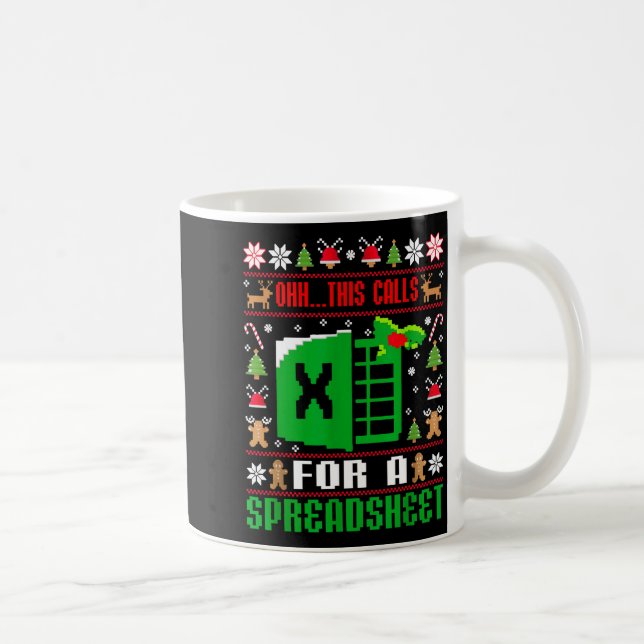 Oh This Calls For A Spreadsheet Christmas Sweater  Coffee Mug (Right)