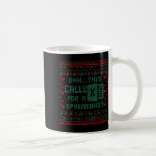 Oh This Calls For A Spreadsheet Christmas Sweater Coffee Mug