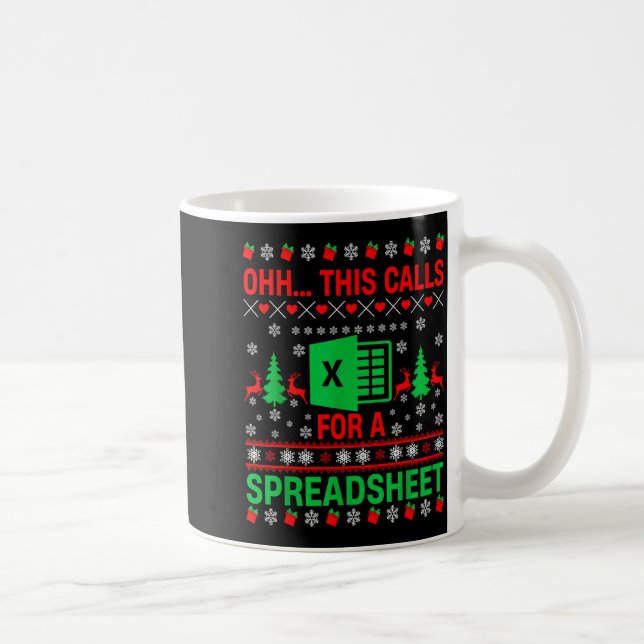 Oh This Calls For A Spreadsheet Christmas Sweater  Coffee Mug (Right)