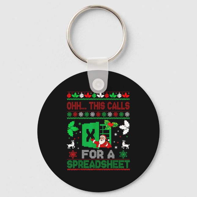 Oh This Calls For A Spreadsheet Christmas Sweater  Key Ring (Front)