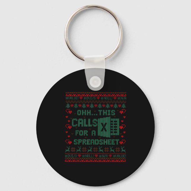 Oh This Calls For A Spreadsheet Christmas Sweater  Key Ring (Front)