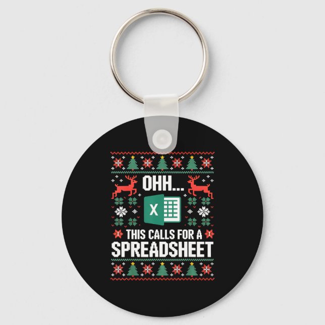 Oh This Calls For A Spreadsheet Christmas Sweater  Key Ring (Front)