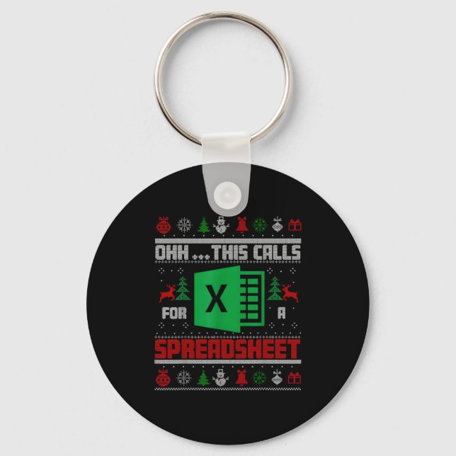 Oh This Calls For A Spreadsheet Christmas Sweater  Key Ring (Front)