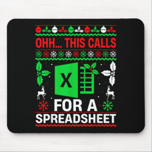 Oh This Calls For A Spreadsheet Christmas Sweater  Mouse Mat