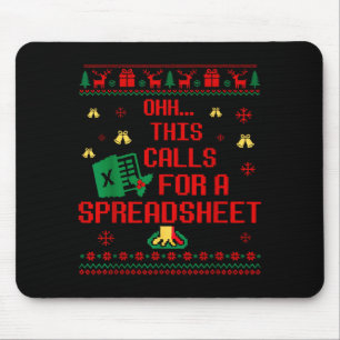 Oh This Calls For A Spreadsheet Christmas Sweater  Mouse Mat