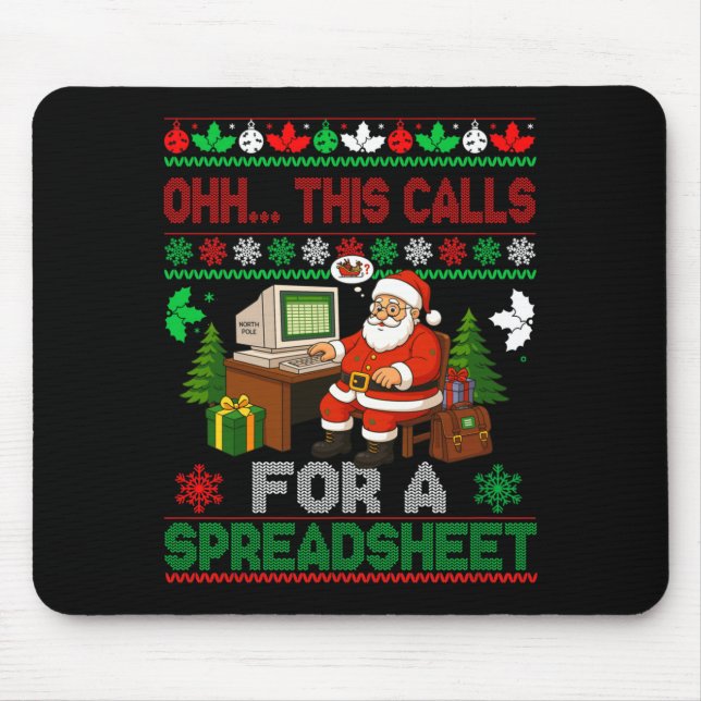 Oh This Calls For A Spreadsheet Christmas Sweater  Mouse Mat (Front)