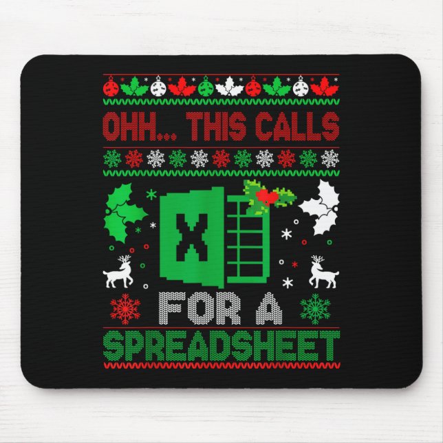 Oh This Calls For A Spreadsheet Christmas Sweater  Mouse Mat (Front)