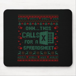 Oh This Calls For A Spreadsheet Christmas Sweater  Mouse Mat