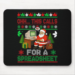 Oh This Calls For A Spreadsheet Christmas Sweater  Mouse Mat
