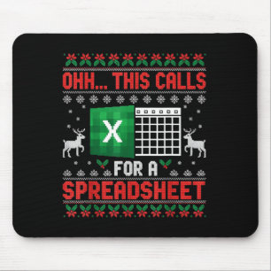 Oh This Calls For A Spreadsheet Christmas Sweater  Mouse Mat