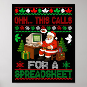 Oh This Calls For A Spreadsheet Christmas Sweater Poster