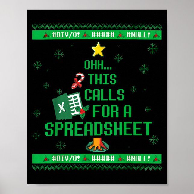 Oh This Calls For A Spreadsheet Christmas Sweater  Poster (Front)