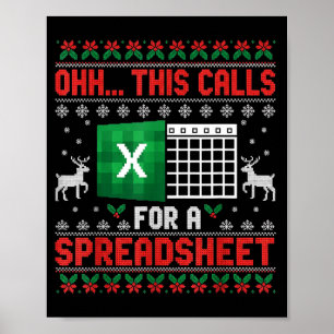 Oh This Calls For A Spreadsheet Christmas Sweater Poster
