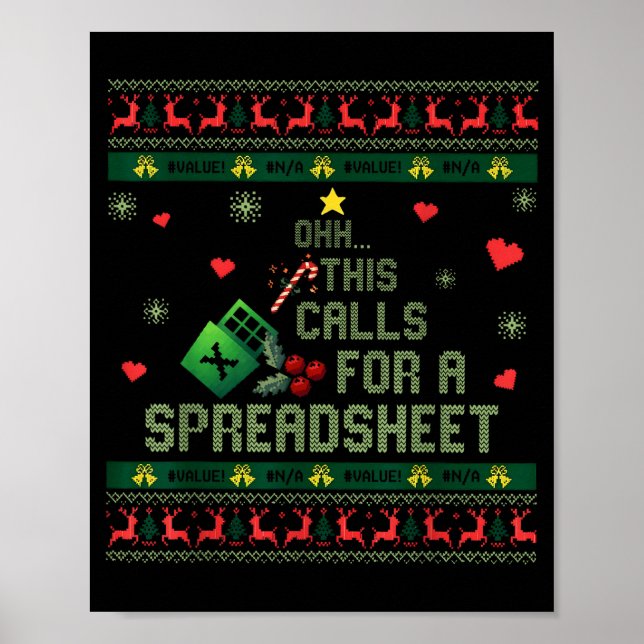 Oh This Calls For A Spreadsheet Christmas Sweater  Poster (Front)