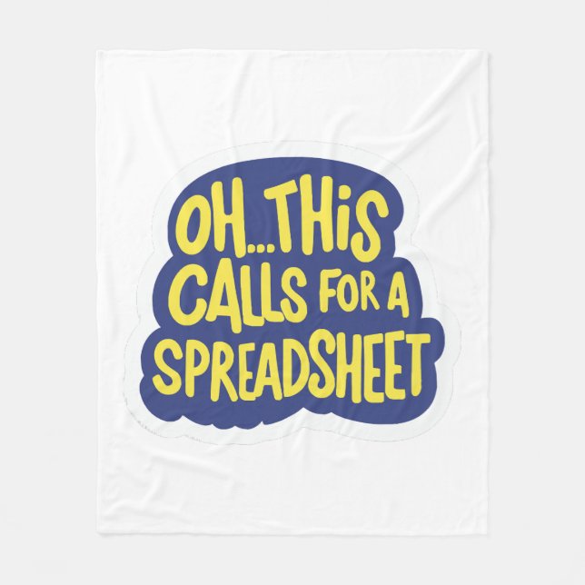 Oh This Calls For A Spreadsheet  Fleece Blanket (Front)