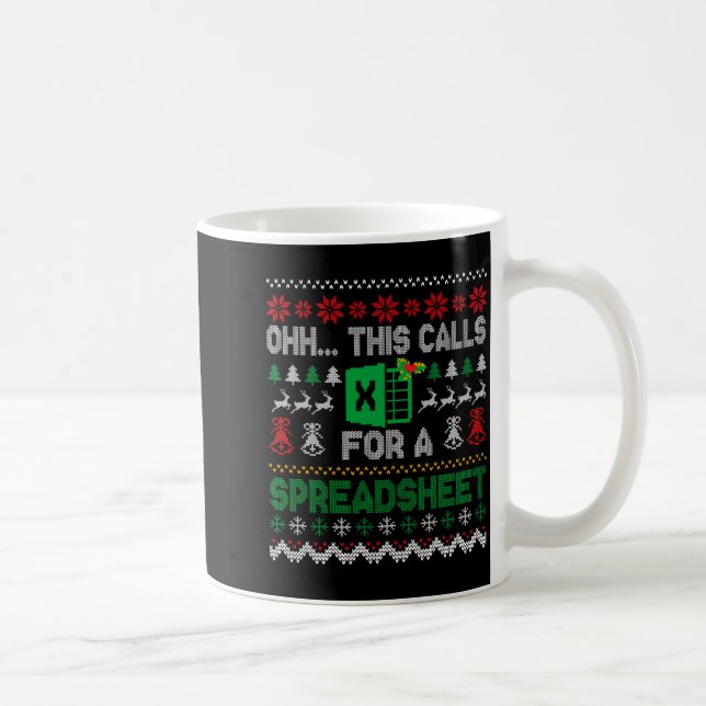 Oh This Calls For A Spreadsheet Ugly Christmas Swe Coffee Mug (Right)