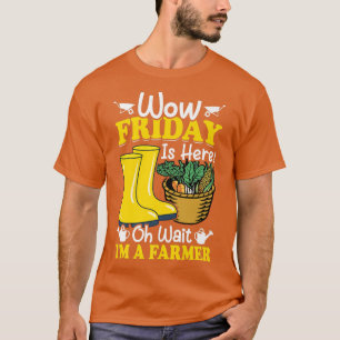 Oh Wait I'm A Farmer Funny Farming Farm Tractor Gr T-Shirt
