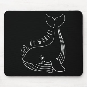 Oh Whale Funny Gift Mouse Mat