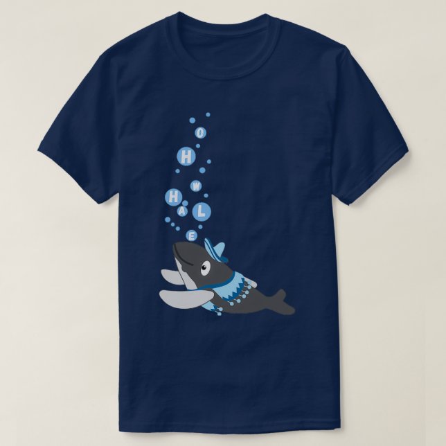 Oh Whale funny way of saying Oh Well 1 T-Shirt (Design Front)