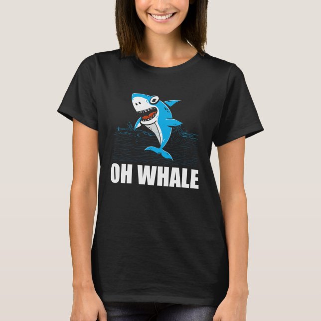 Oh Whale Orca Sea Mamal Lover T-Shirt (Front)