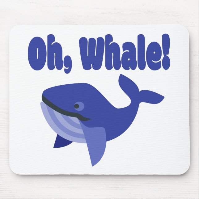 Oh, Whale Pun Funny Mouse Mat (Front)