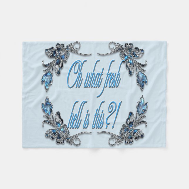Oh What Fresh Hell is This?! Fleece Blanket (Front (Horizontal))