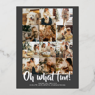 Oh What Fun 12 Photo Christmas Foil Holiday Postcard