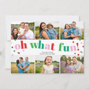 Oh What Fun 6 Photo Collage Christmas Holiday Card
