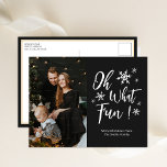 Oh What Fun Black Calligraphy Snowflakes Photo Holiday Postcard<br><div class="desc">Oh What Fun Black Calligraphy Snowflakes Photo Holiday Postcard. Send Holiday Greetings to your loved ones with this festive and Modern Holiday Card. All the texts are pre-arranged for you to personalise easily and quickly with your own details. Happy Holidays!</div>