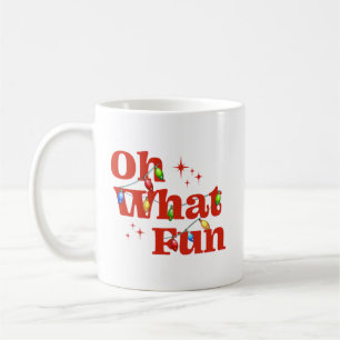 Oh What Fun Christmas Coffee Mug