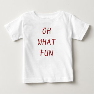 Oh What Fun Christmas Dress Baby T-Shirt
