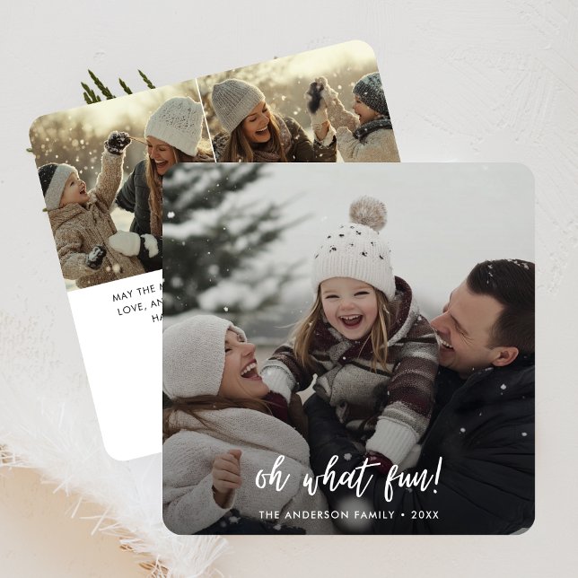 Oh What Fun Christmas Family Baby Snow Photo Holiday Card (Creator Uploaded)