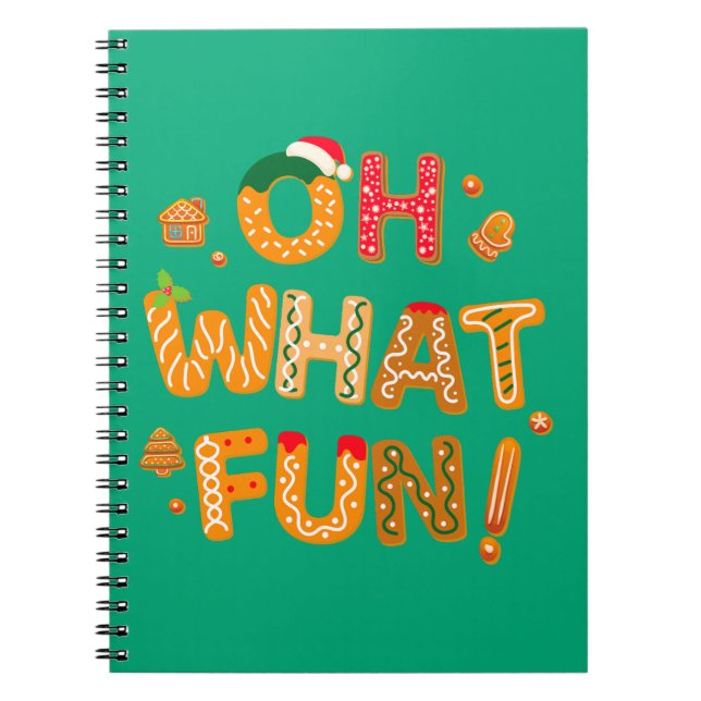 Oh What Fun Christmas Gingerbread Cookies Notebook (Front)