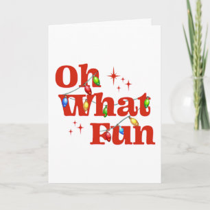 Oh What Fun Christmas Holiday Card