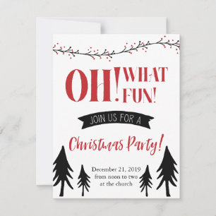 Oh! What Fun! Christmas Party Invite! Card