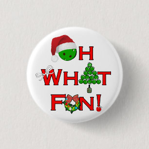 Oh What Fun Christmas Pickleball Party 3 Cm Round Badge
