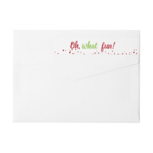 Oh, What Fun  Christmas Wraparound Address Label