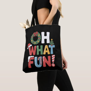 Oh What Fun Christmas Xmas Snow Tree Hat Holiday Tote Bag