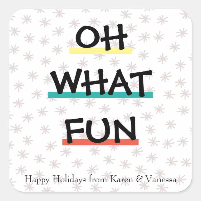 OH WHAT FUN Colour Block Holiday Sticker (Front)
