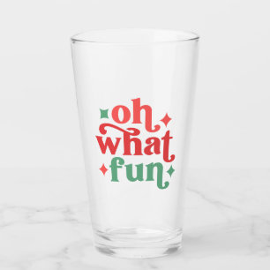 Oh What Fun - Festive Holiday Typography Glass