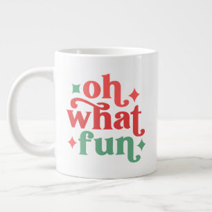 Oh What Fun - Festive Holiday Typography Large Coffee Mug