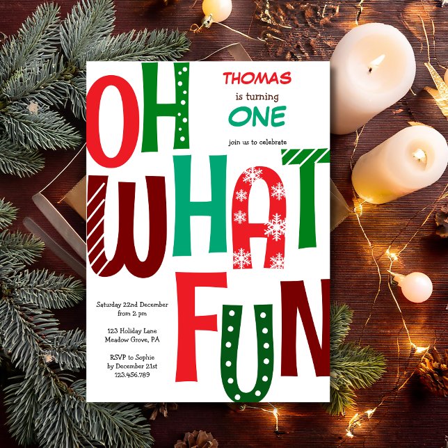 Oh what fun first birthday invitation (Creator Uploaded)