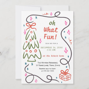 Oh what fun Hand Drawn Christmas Invitation