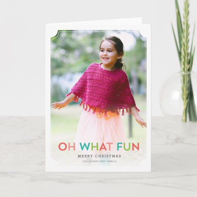 Oh What Fun Holiday Photo Card (Front)
