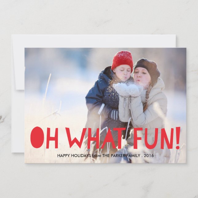OH WHAT FUN Holiday Photo Card (Front)