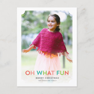 Oh What Fun Holiday Photo Card