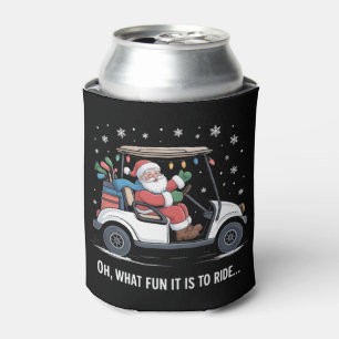 Oh What Fun Is It To Ride Santa Driving Golf Cart Can Cooler